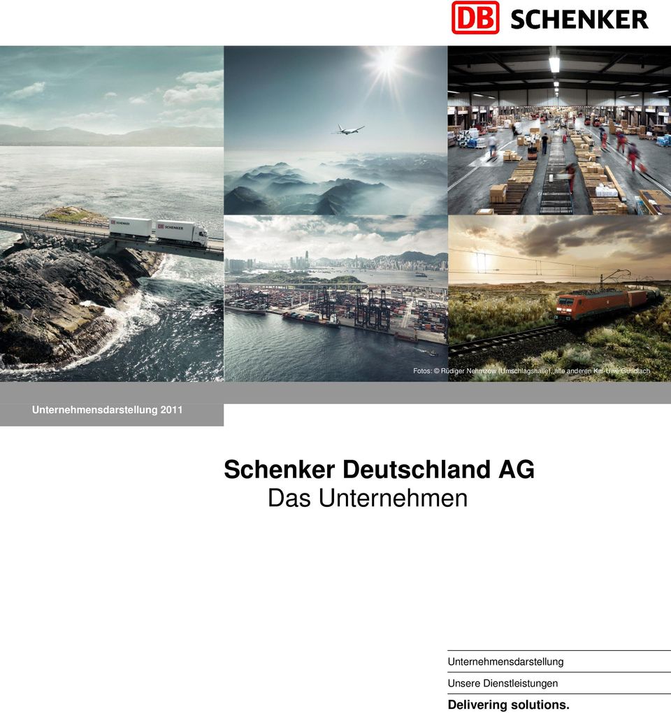 2011 Schenker Deutschland AG Das Unternehmen
