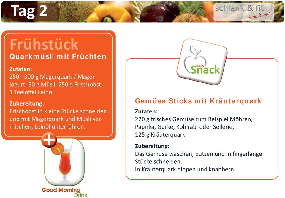 Gemüse Sticks mit Kräuterquark 220 g frisches Gemüse zum Beispiel Möhren, Paprika, Gurke, Kohlrabi oder Sellerie,