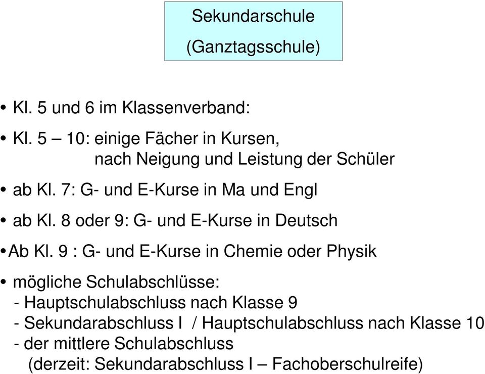 8 oder 9: G- und E-Kurse in Deutsch Ab Kl.