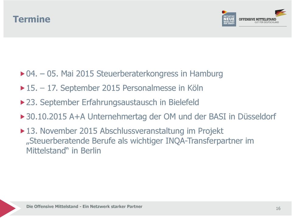 10.2015 A+A Unternehmertag der OM und der BASI in Düsseldorf 13.