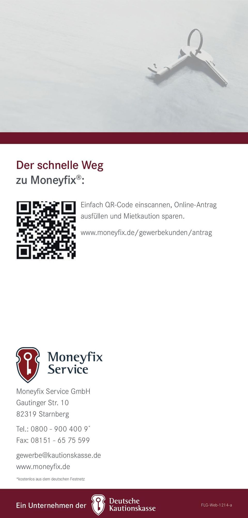 de/gewerbekunden/antrag Moneyfix Service GmbH Gautinger Str. 10 82319 Starnberg Tel.