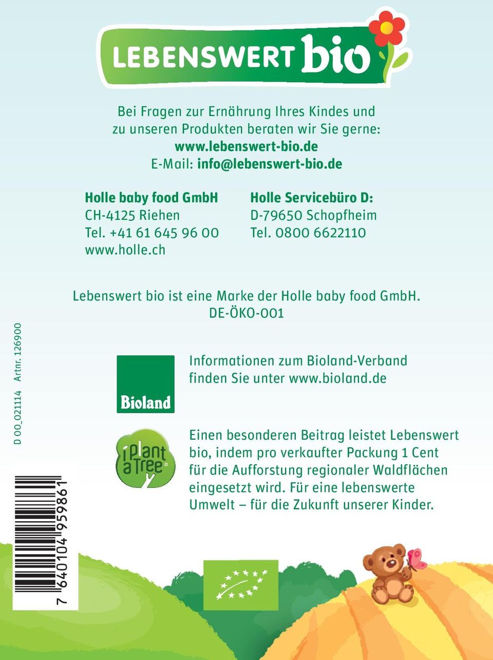 126900 Lebenswert bio ist eine Marke der Holle baby food GmbH. DE-ÖKO-001 Informationen zum Bioland-Verband finden Sie unter www.bioland.