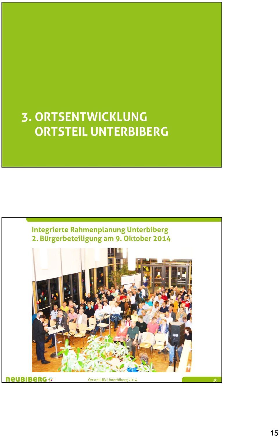 Rahmenplanung Unterbiberg 2.