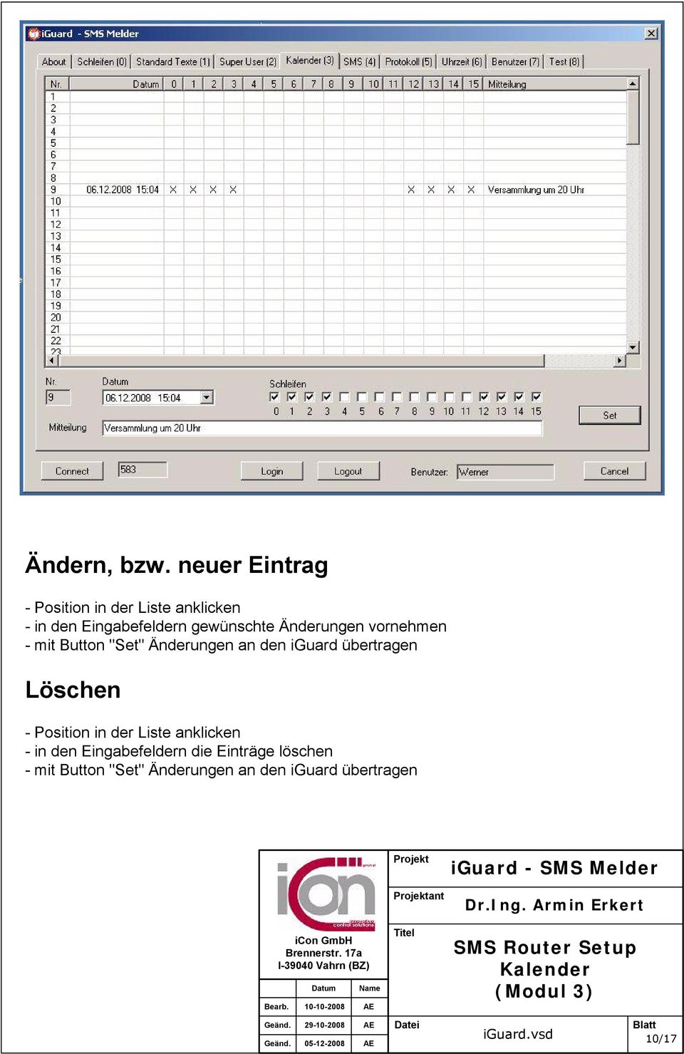 gewünschte Änderungen vornehmen Löschen -