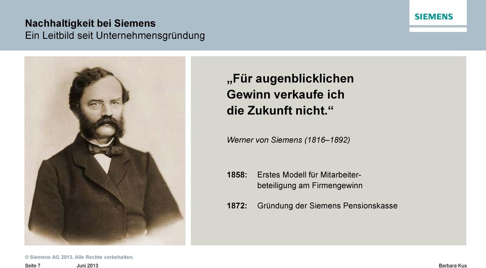 Werner von Siemens (1816 1892) 1858: Erstes Modell für