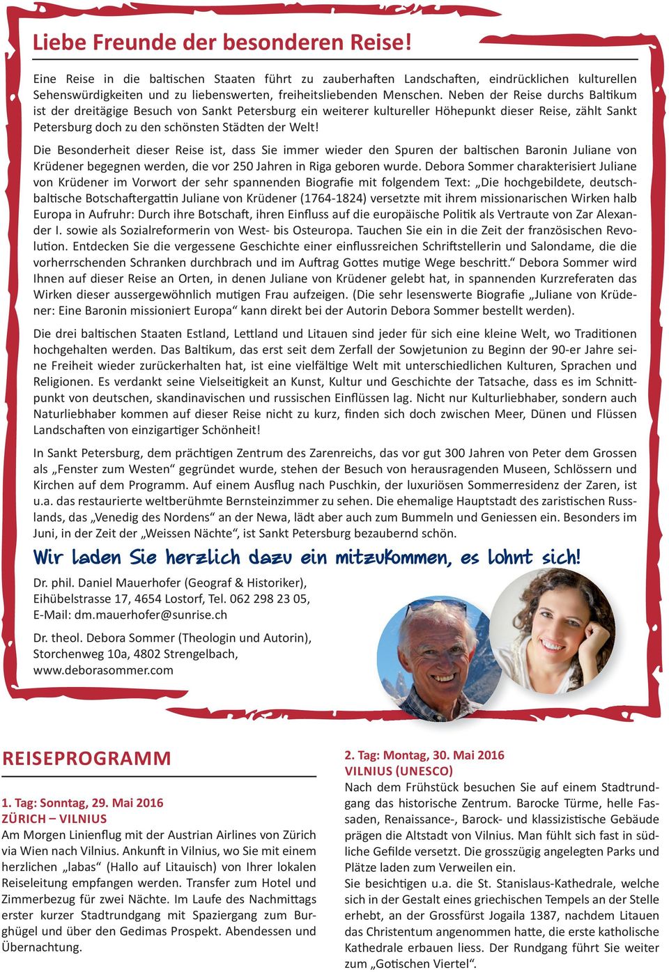 Neben der Reise durchs Baltikum ist der dreitägige Besuch von Sankt Petersburg ein weiterer kultureller Höhepunkt dieser Reise, zählt Sankt Petersburg doch zu den schönsten Städten der Welt!