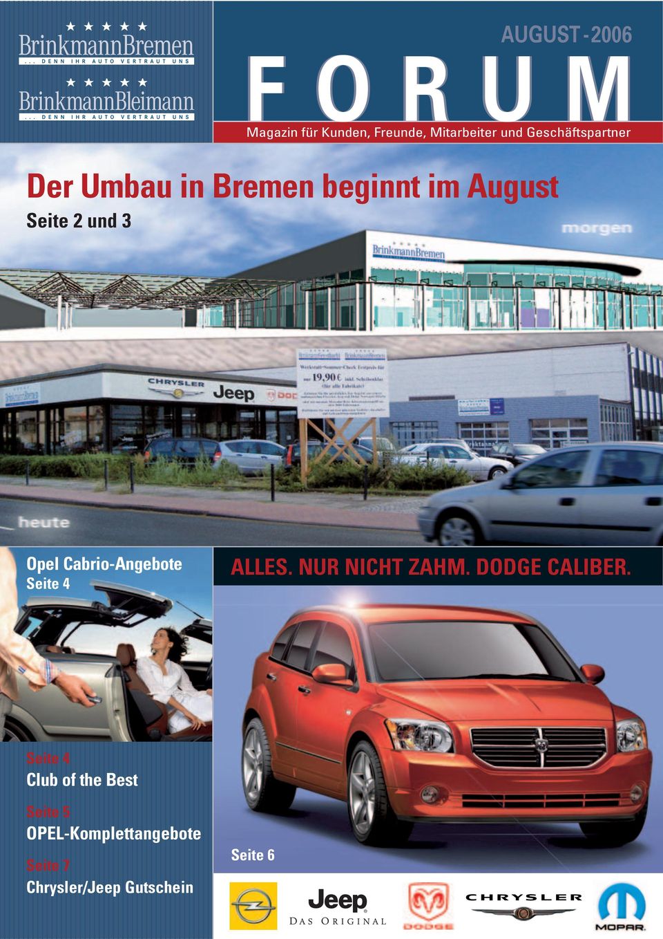 Der Umbau in Bremen beginnt im August Seite 2 und 3 Opel Cabrio-Angebote Seite 4 ALLES.