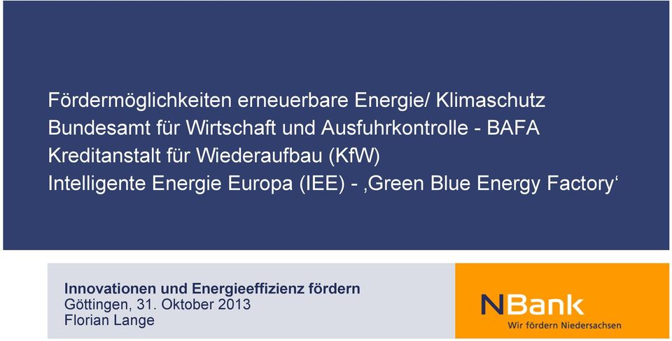 (KfW) Intelligente Energie Europa (IEE) - Green Blue Energy Factory