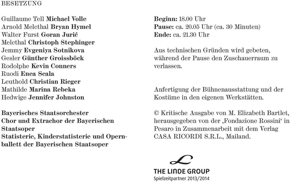 und Opernballett der Bayerischen Staatsoper Beginn: 18.00 Uhr Pause: ca. 20.05 Uhr (ca. 30 Minuten) Ende: ca. 21.