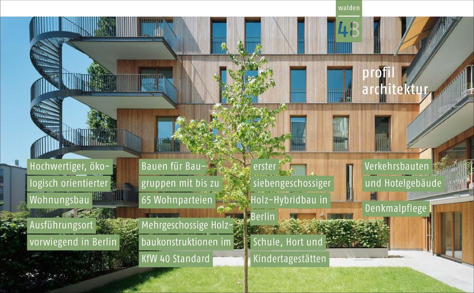 Ausführungsort 65 Wohn parteien Mehrgeschossige Holz - Holz-Hybridbau in Berlin