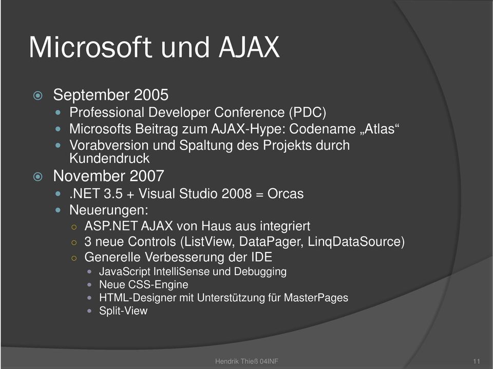 5 + Visual Studio 2008 = Orcas Neuerungen: ASP.