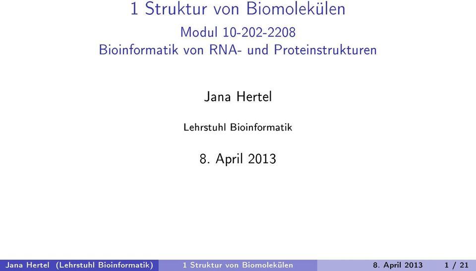 Lehrstuhl Bioinformatik 8.