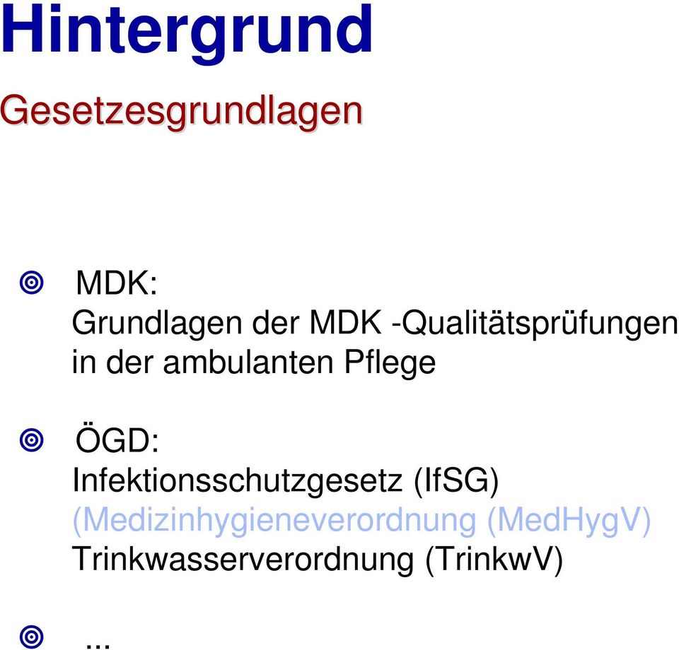 ÖGD: Infektionsschutzgesetz (IfSG)