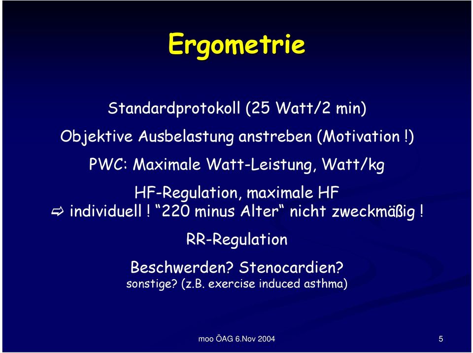 ) PWC: Maximale Watt-Leistung, Watt/kg HF-Regulation, maximale HF