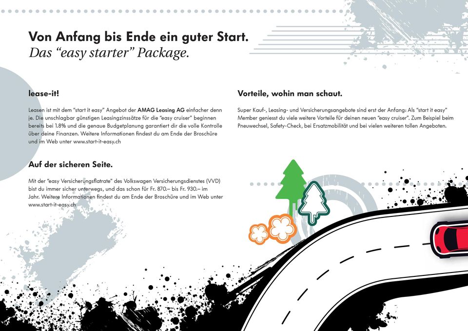 Weitere Informationen findest du am Ende der Broschüre und im Webunter www.start-it-easy.ch Vorteile, wohin man schaut.