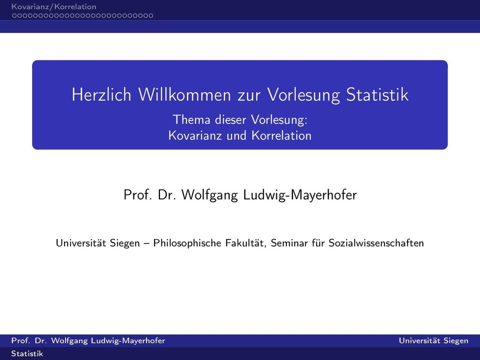Wolfgang Ludwig-Mayerhofer Universität Siegen Philosophische