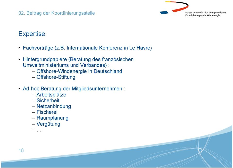Umweltministeriums und Verbandes) : Offshore-Windenergie in Deutschland Offshore-Stiftung