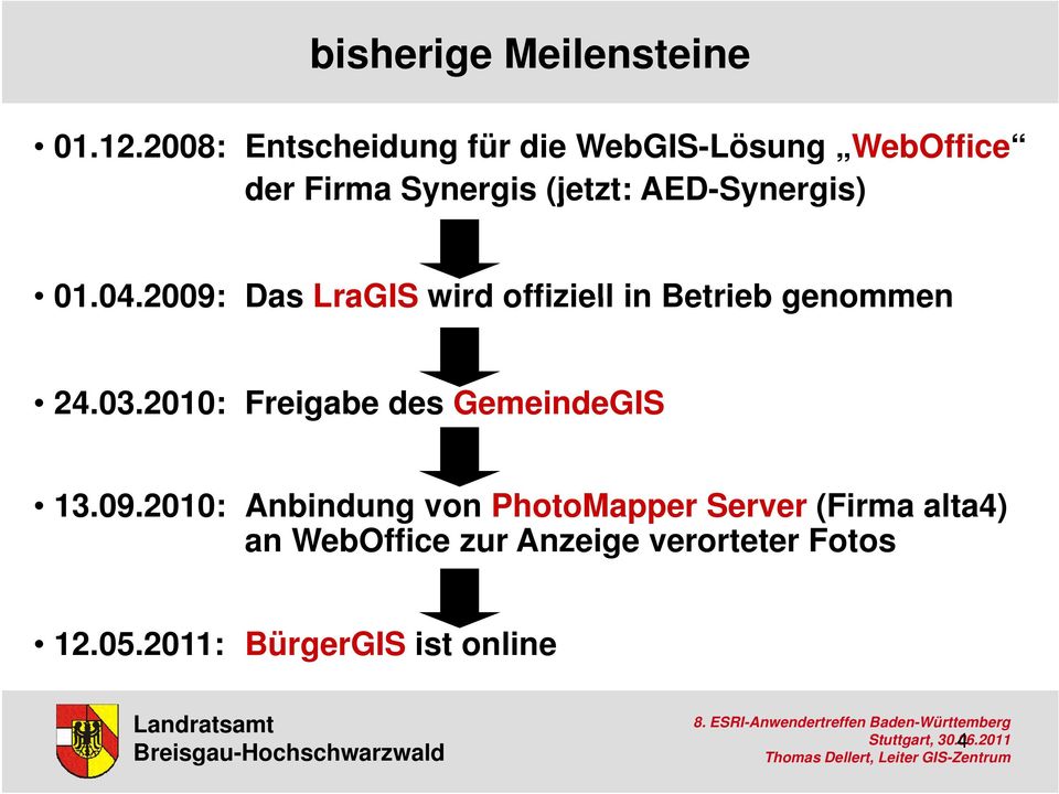 2009: 04 Das LraGIS wird offiziell in Betrieb genommen 24.03.