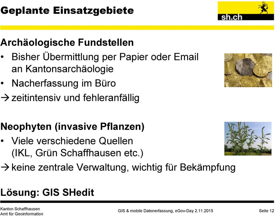 Pflanzen) Viele verschiedene Quellen (IKL, Grün Schaffhausen etc.