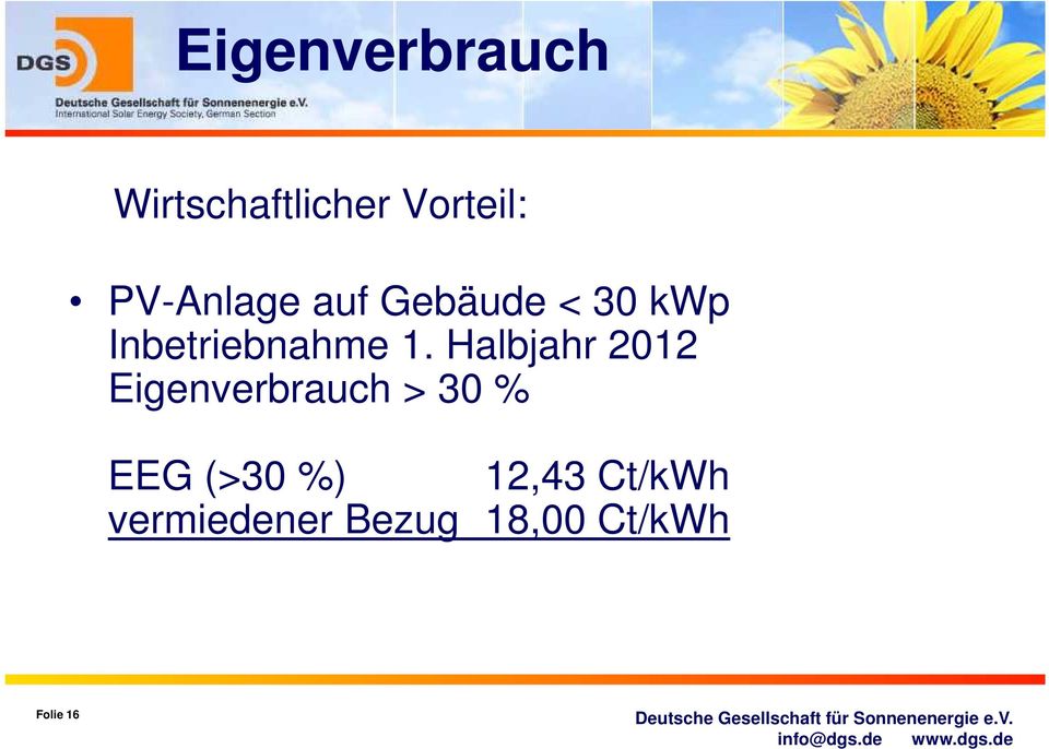 Halbjahr 2012 Eigenverbrauch > 30 % EEG (>30 %)