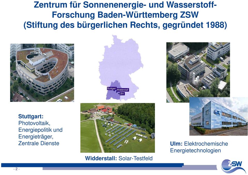 Ulm Stuttgart: Photovoltaik, Energiepolitik und Energieträger, Zentrale