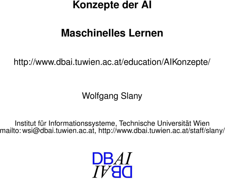 Informationssysteme, Technische Universität Wien mailto:
