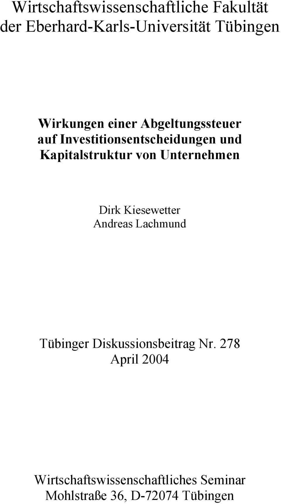 Kapitaltruktur von Unternehmen Dirk Kieewetter Andrea Lachmund Tübinger