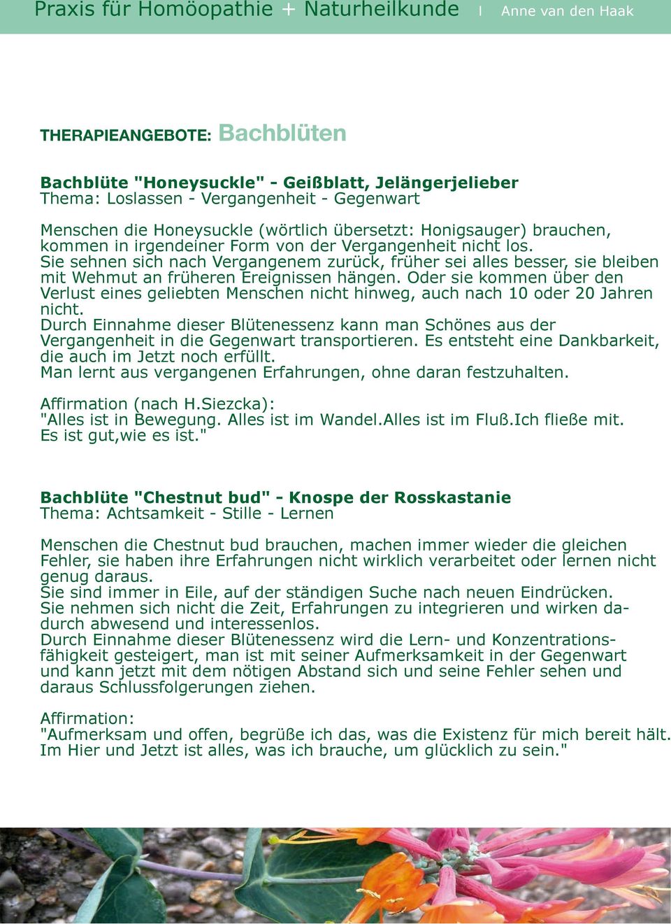 Oder sie kommen über den Verlust eines geliebten Menschen nicht hinweg, auch nach 10 oder 20 Jahren nicht.