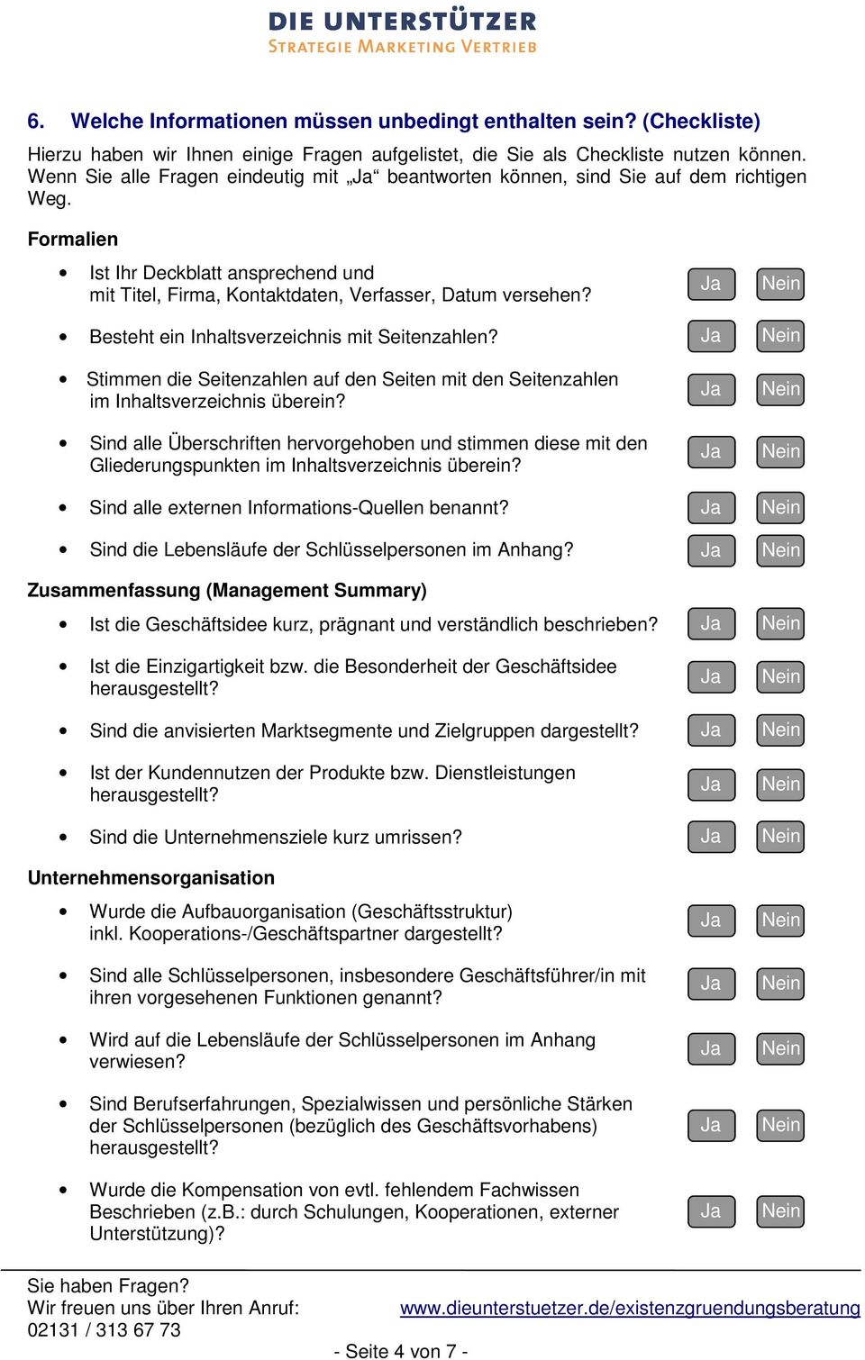 Besteht ein Inhaltsverzeichnis mit Seitenzahlen? Stimmen die Seitenzahlen auf den Seiten mit den Seitenzahlen im Inhaltsverzeichnis überein?