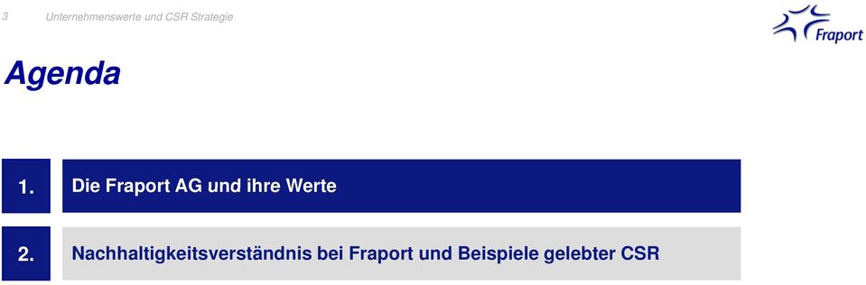 Die Fraport AG und ihre Werte 2.