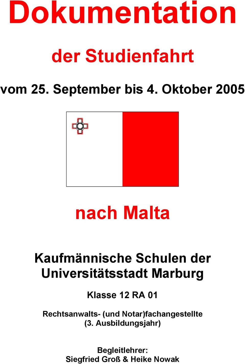 Universitätsstadt Marburg Klasse 12 RA 01 Rechtsanwalts- (und