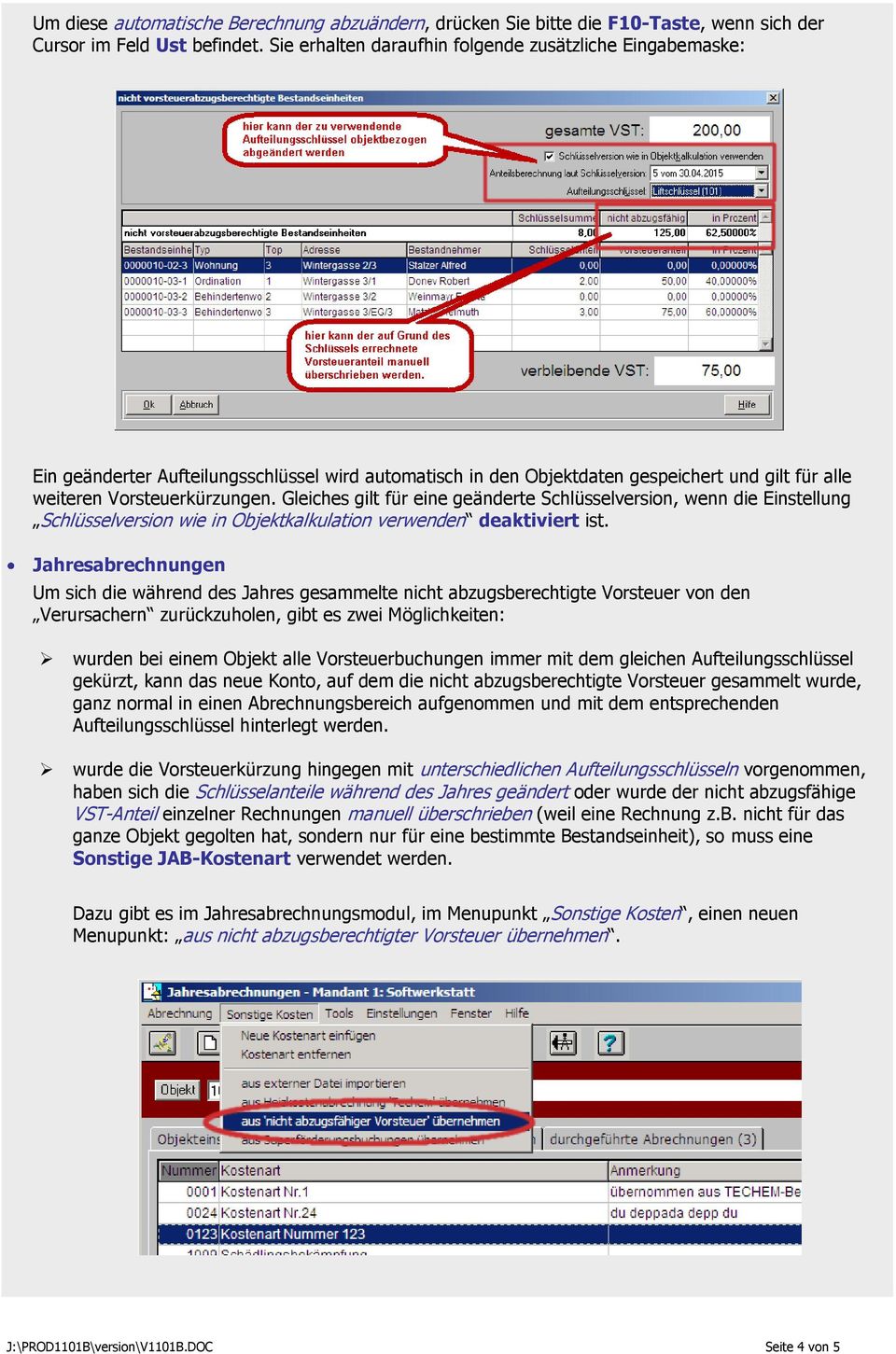 Gleiches gilt für eine geänderte Schlüsselversion, wenn die Einstellung Schlüsselversion wie in Objektkalkulation verwenden deaktiviert ist.