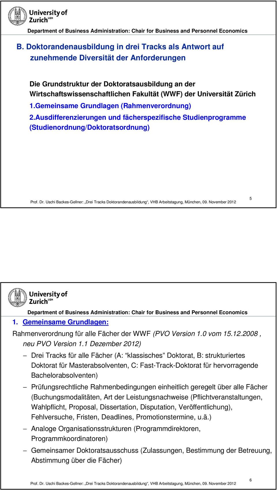 Gemeinsame Grundlagen: Rahmenverordnung für alle Fächer der WWF (PVO Version 1.0 vom 15.12.2008, neu PVO Version 1.