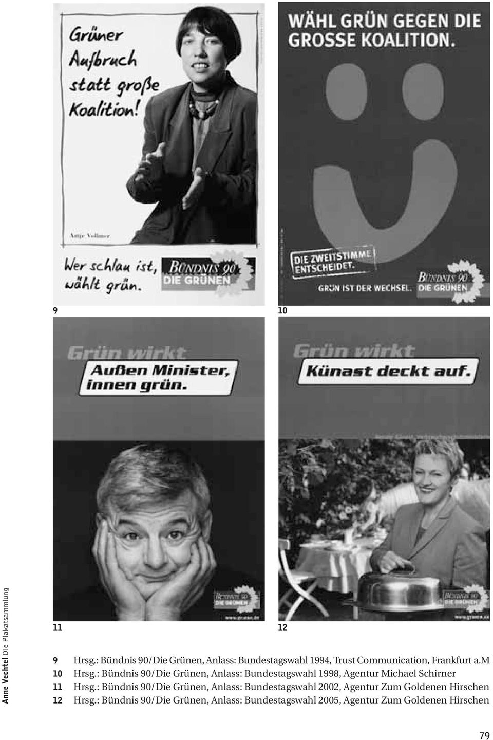 : Bündnis 90/Die Grünen, Anlass: Bundestagswahl 1998, Agentur Michael Schirner 11 Hrsg.
