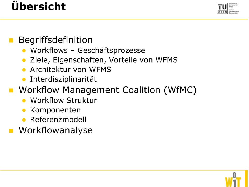 WFMS Interdisziplinarität Workflow Management Coalition