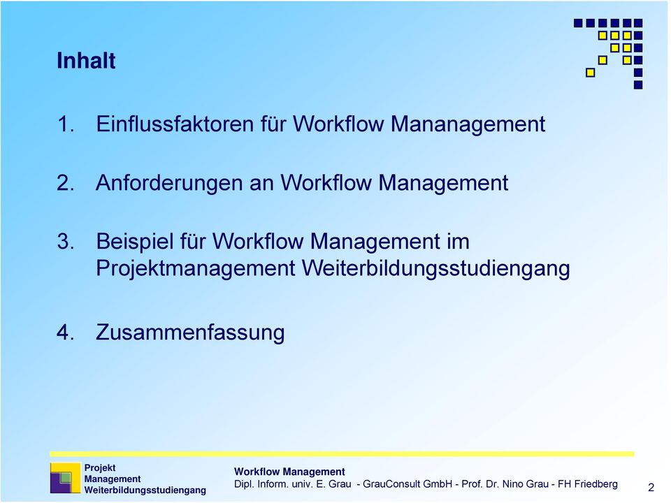 Beispiel für Workflow im management 4.