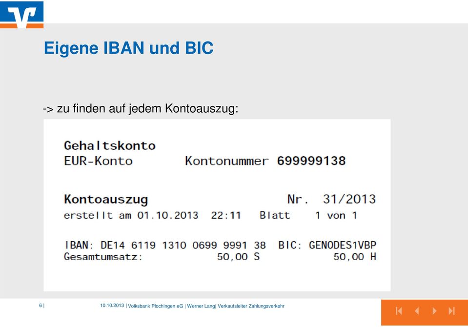 10.2013 Volksbank Plochingen eg