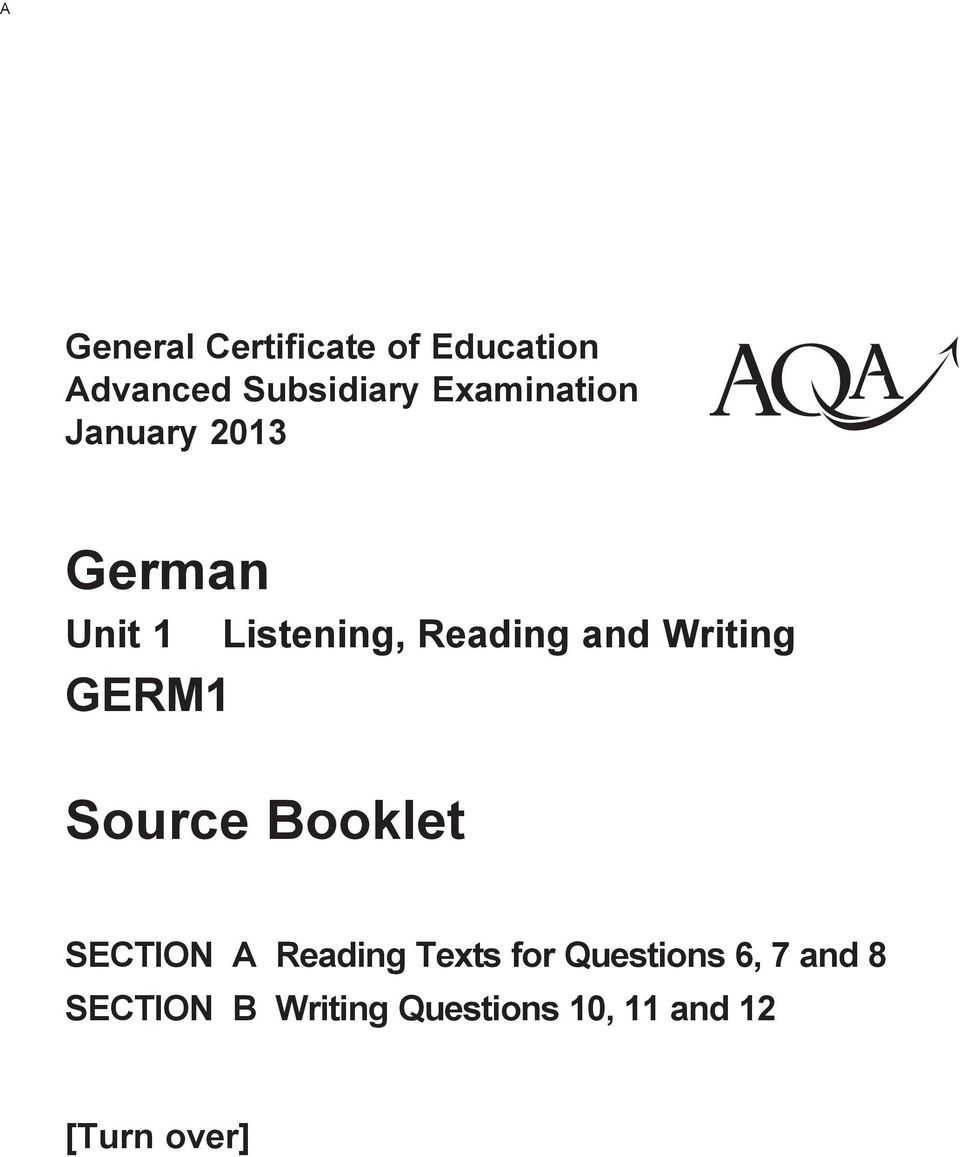 Writing GERM1 Source Booklet SECTION A Reading Texts for