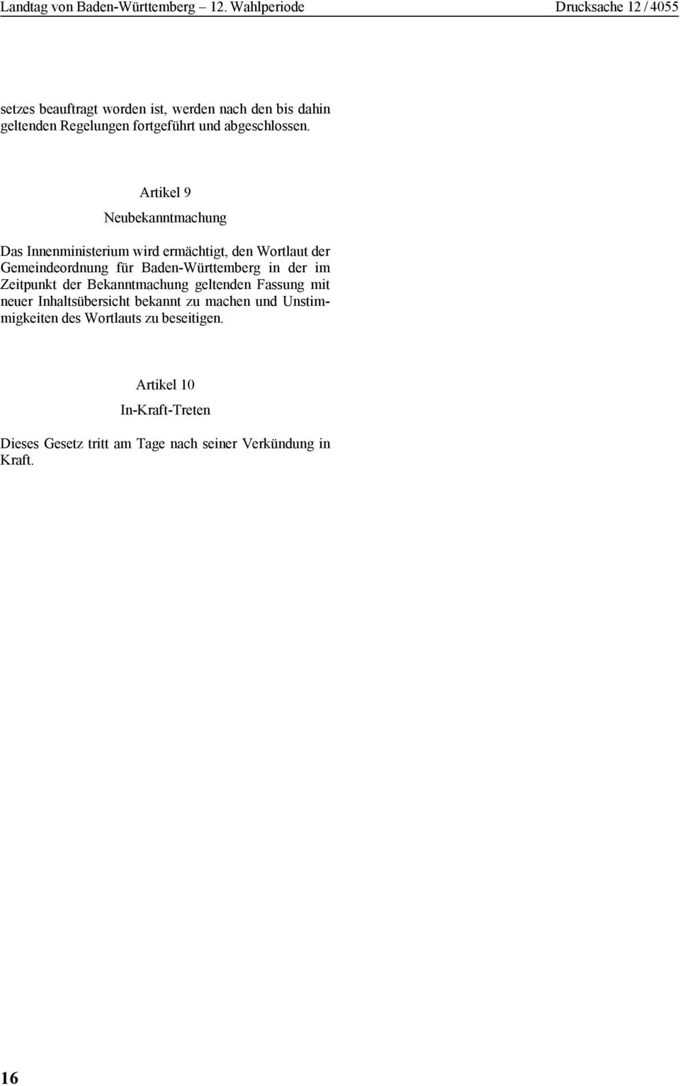 Baden-Württemberg in der im Zeitpunkt der Bekanntmachung geltenden Fassung mit neuer Inhaltsübersicht bekannt zu