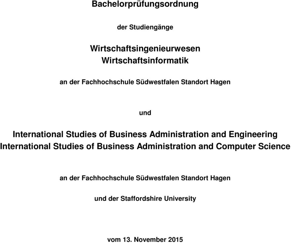 and Engineering International Studies of Business Administration and Computer Science an der