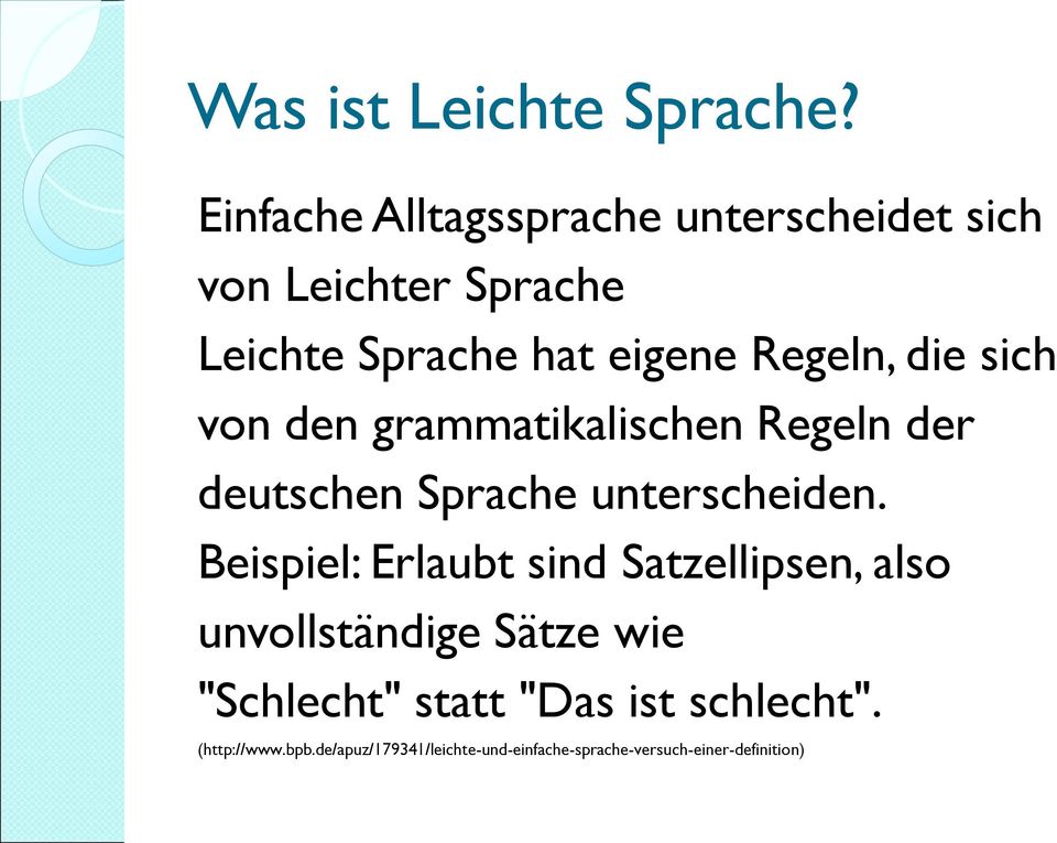 Regeln, die sich von den grammatikalischen Regeln der deutschen Sprache unterscheiden.