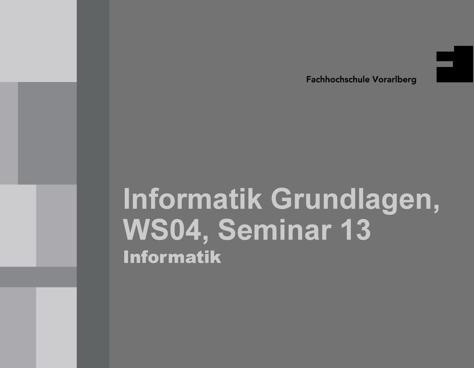 Informatik  Seminar 13