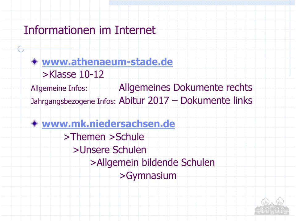 Jahrgangsbezogene Infos: Abitur 2017 Dokumente links www.mk.