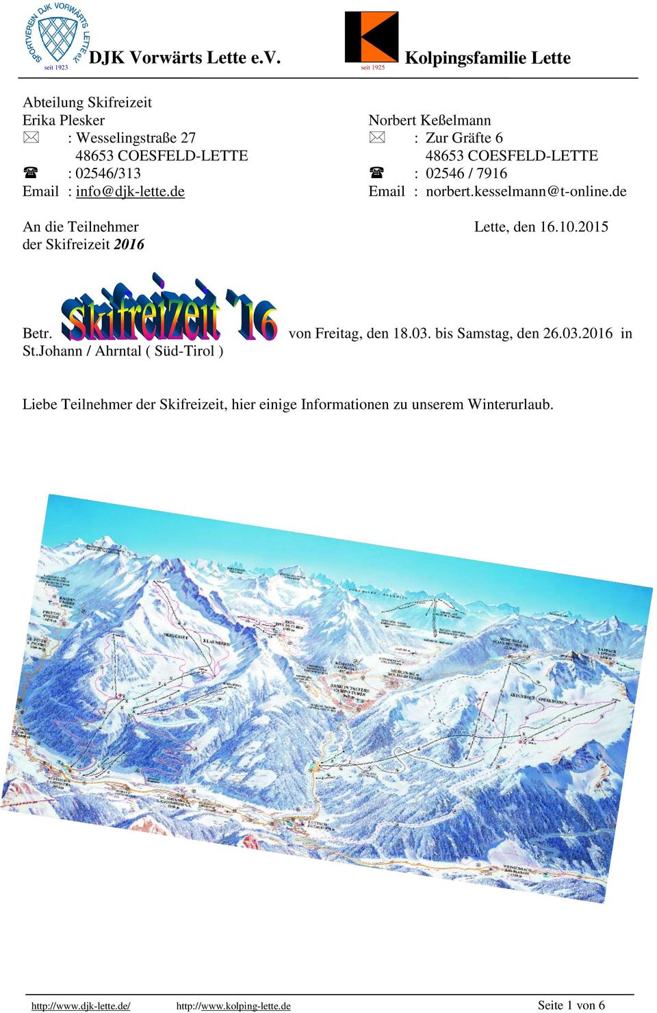 2015 der Skifreizeit 2016 Betr. St.Johann / Ahrntal ( Süd-Tirol ) von Freitag, den 18.03.