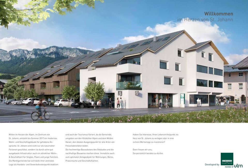 Johann, entsteht bis Sommer 2017 ein modernes Wohn- und Geschäftsgebäude für gehobene Ansprüche. St.