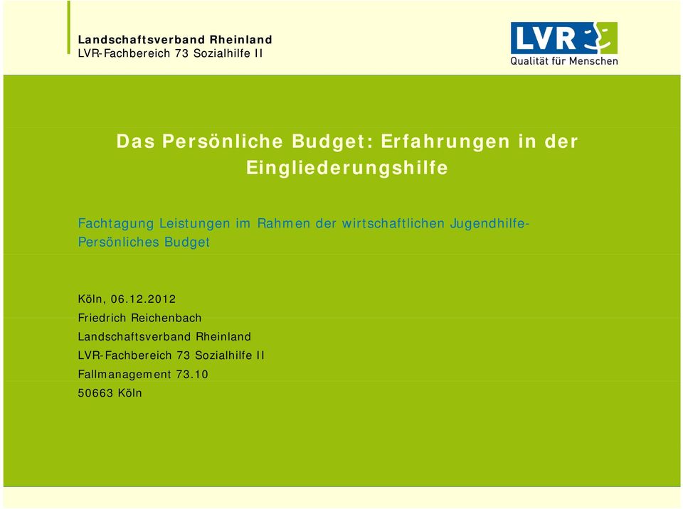 wirtschaftlichen Jugendhilfe- Persönliches Budget Köln, 06.12.