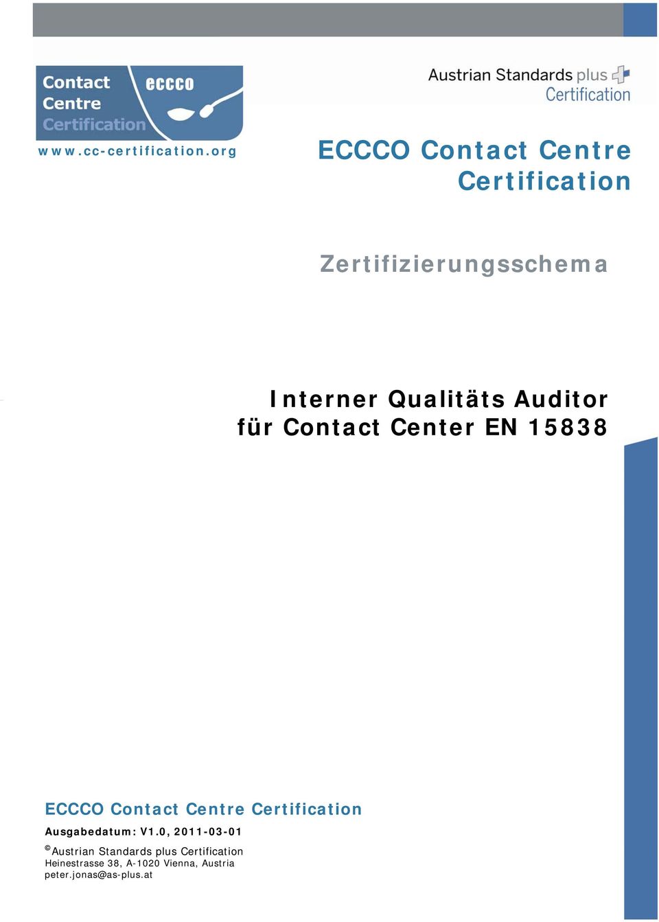 Qualitäts Auditor für Contact Center EN 15838 ECCCO Contact Centre