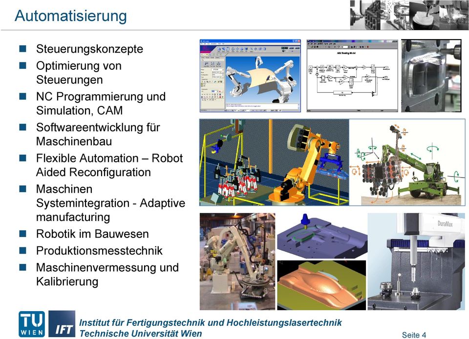 Robot Aided Reconfiguration Maschinen Systemintegration - Adaptive manufacturing