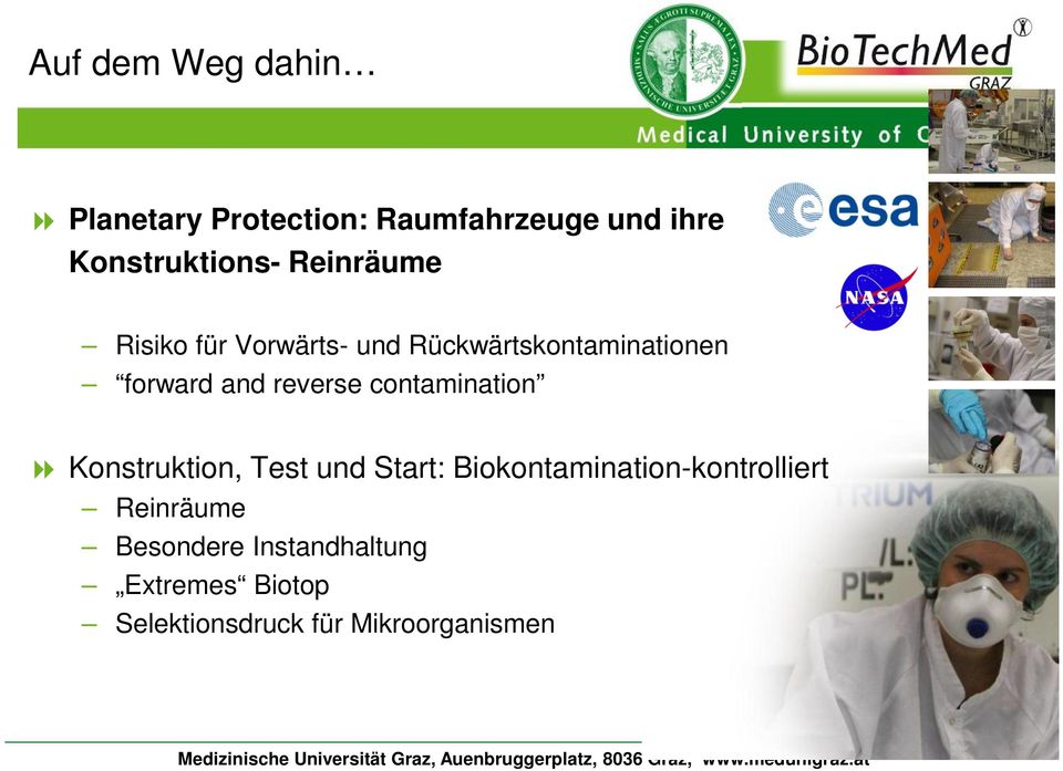 contamination Konstruktion, Test und Start: Biokontamination-kontrolliert