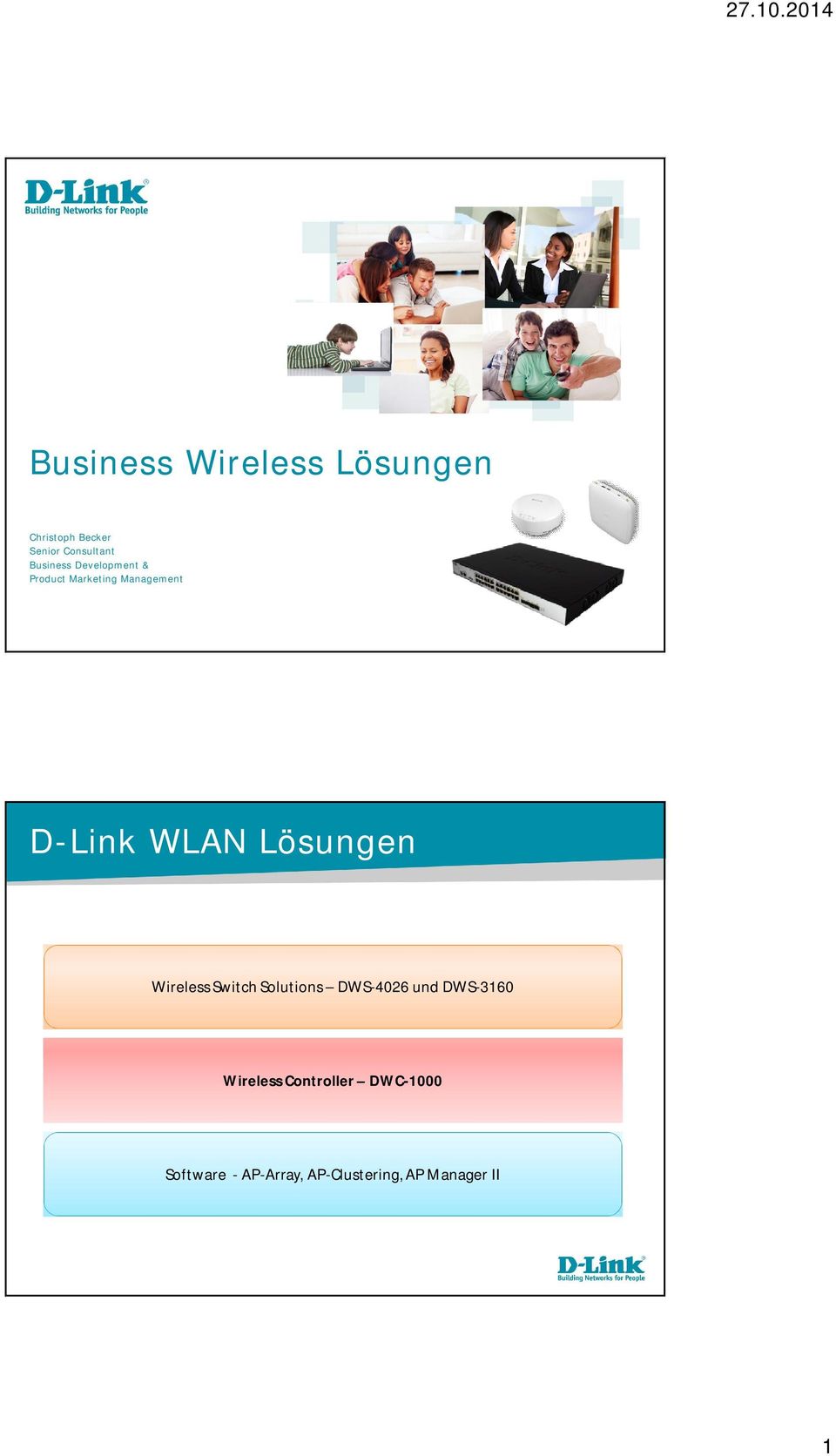 Lösungen Wireless Switch Solutions DWS-4026 und DWS-3160